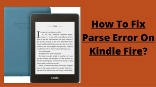 How To Fix Parse Error On Kindle Fire?