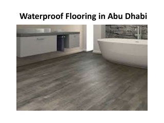 Waterproof Flooring in Abu Dhabi