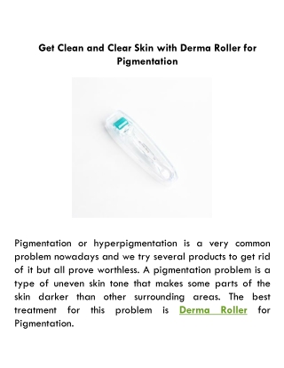 Get Clean and Clear Skin with Derma Roller for Pigmentation