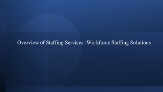 Overview of Staffing Services