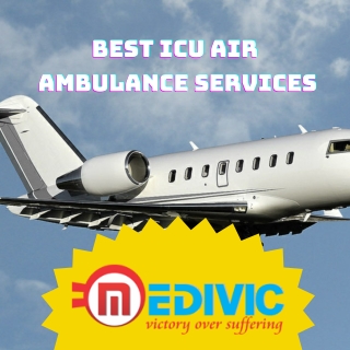 India’s First-rate ICU Air Ambulance Service in Dimapur by Medivic with Latest Support