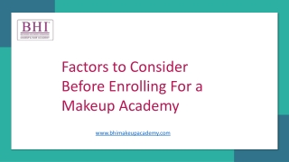 Factors to Consider Before Enrolling For a Makeup Academy