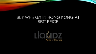 Buy Whiskey in Hong Kong at best price | Liquidz