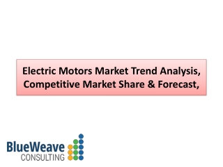 Electric Motors Market Trend Analysis