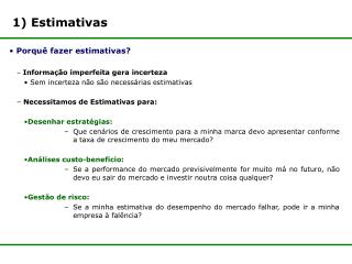 1) Estimativas
