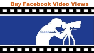 Buy Facebook Video Views – The Ultimate Secret