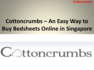 Cottoncrumbs – An Easy Way to Buy Bedsheets Online in Singapore