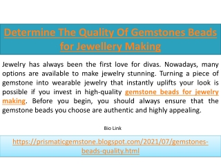 Determine the quality of gemstones beads for jewelry making