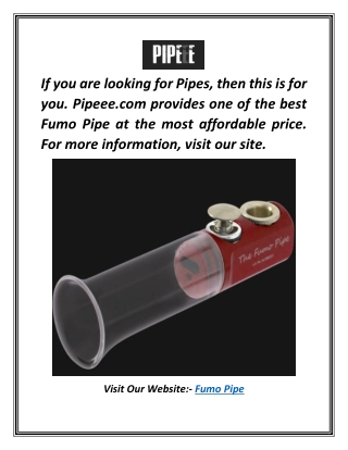 Fumo Pipe | Pipeee.com