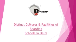 Distinct Cultures & Facilities of Boarding Schools in Delhi