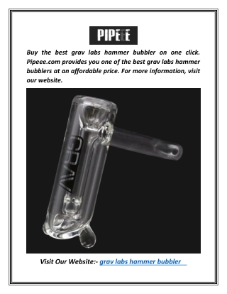 Grav labs hammer bubbler | Pipeee.com