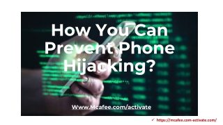 How To Stop Phone Hijacking? Mcafee.com/activate