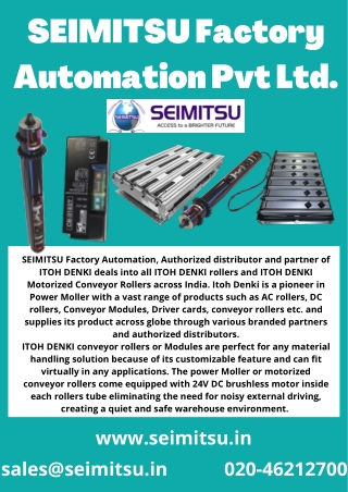 SEIMITSU Factory Automation Pvt Ltd - Itoh Denki roller Authorized distributor