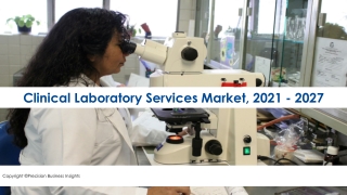 Clinical Laboratory Services Market Growth Projections to 2027