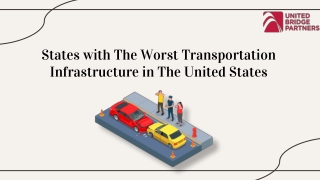 States with The Worst Transportation Infrastructure in The United States
