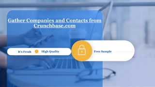 Gather Companies and Contacts from Crunchbase.com