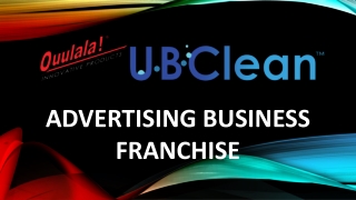 ADVERTISING BUSINESS FRANCHISE
