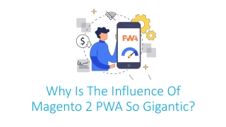 Why Experts Trust On Magento 2 PWA Extension?