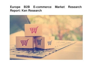 Europe B2B E-commerce Market