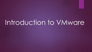 Introduction to  VMware