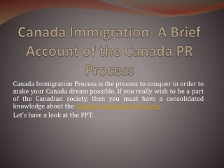 Canada Immigration- A Brief Account of the Canada PR Process