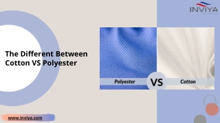 The Different Between Cotton VS Polyester