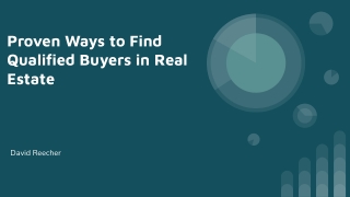 Proven Ways to Find Qualified Buyers in Real Estate - David Reecher