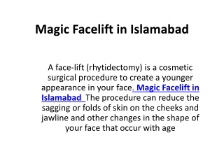 Magic Facelift in Islamabad