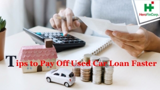 Tips to Pay Off Used Car Loan Faster