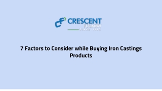 7 Factors to Consider while Buying Iron Castings Products