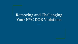 Removing and Challenging Your NYC DOB Violations