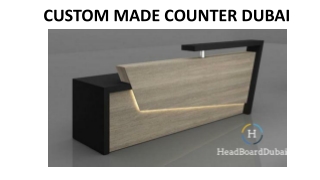CUSTOM MADE COUNTER DUBAI