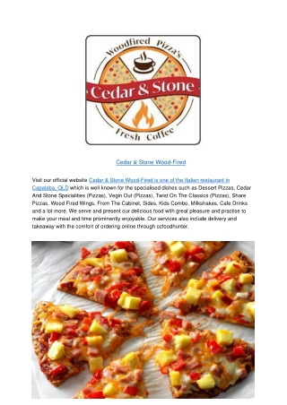 5% Off - Cedar & Stone Wood Fired Italian Menu Capalaba,QLD