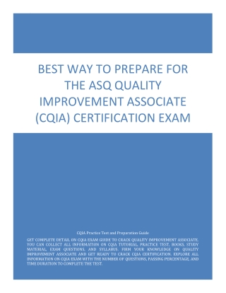 Best Way to Prepare for the ASQ Quality Improvement Associate (CQIA) Certification Exam