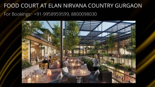 Elan Nirvana Food Court Minimum Investment, Elan Nirvana Food Court Price, 99589