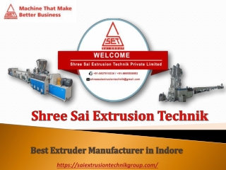 Shree Sai Extrusion Technik – Best Extruder Manufacturer in Indore