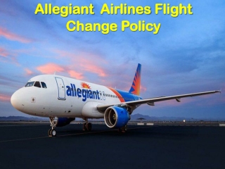 Allegiant change flight policy, fee, How to change my flight on Allegiant Air?