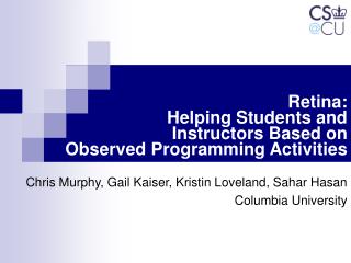 Retina: Helping Students and Instructors Based on Observed Programming Activities