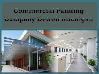 Commercial Painting Company Detroit Michigan