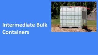 Intermediate Bulk Containers