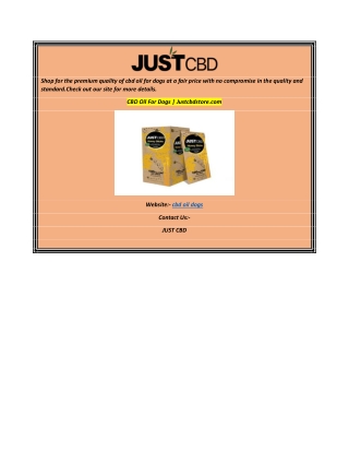 CBD Oil For Dogs  Justcbdstore.com