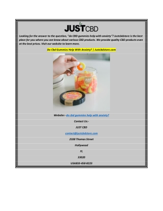 Do Cbd Gummies Help With Anxiet Justcbdstore.com