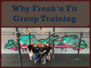 Why Freak'n Fit Group Training