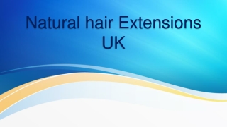 Natural extensions hair uk