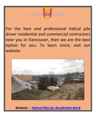 Helical Piles for Residential Work Torqueandhammer.ca