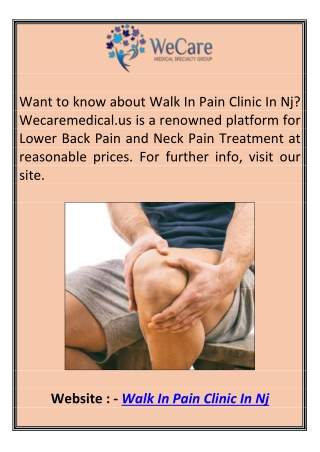 Walk in Pain Clinic in NJ Wecaremedical.us