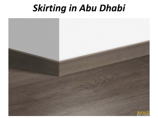 Skirting in Abu Dhabi