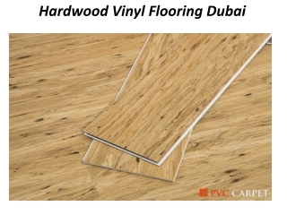 Hardwood Vinyl Flooring Dubai