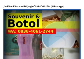 Jual Botol Kaca Asi Di Jogja ౦838·Կ౦ϬI·27ԿԿ{WhatsApp}