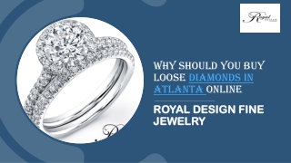 Why Should You Buy Loose Diamonds In Atlanta Online | Royal Design Fine Jewelry